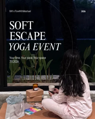 SOFT ESCAPE
An afternoon away from it all. 🤍

A slower pace, a softer space, a moment just for you.

An afternoon of Hatha Yoga, Dazzling in nature, and a little RAY Pop-Up wrapped in cozy pajamas and good company. 🧚🏻

تجربة تجمع بين الحركة، الهدوء، 
مساحة لكِ تبطّئين فيها إيقاع يومك وتستمتعين بلحظات بسيطة بعيدًا عن الزحمة. 🌿

November 7 | 4–6 PM
Dress code: Pajamas🧁
@flowwithmashael 
@jazifspace 

Consider this your invitation to slow down 🧘🏻‍♀️✨
LIMITED SEATS ‼️ Link in bio 🔗
#yoga #riyadh #beyourray